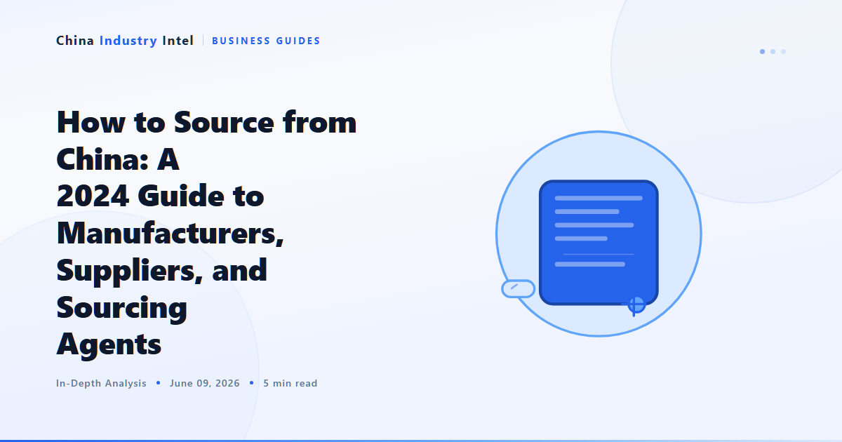 How to Source from China: A 2024 Guide to Manufacturers, Suppliers, and Sourcing Agents