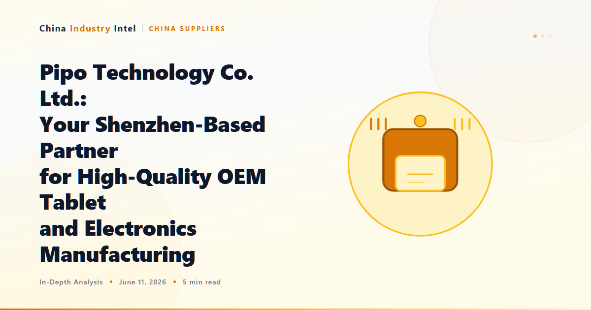Pipo Technology Co. Ltd.: Your Shenzhen-Based Partner for High-Quality OEM Tablet and Electronics Manufacturing